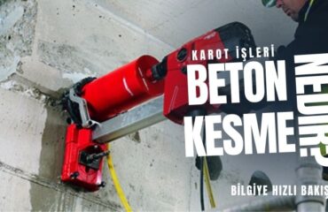 beton kesme nedir beton nasıl kesilir
