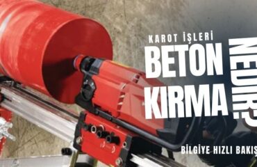 karot işleri beton kırma