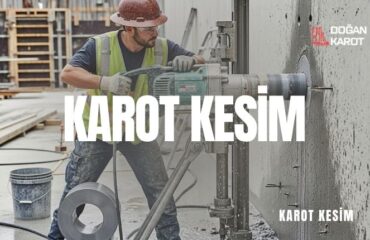 karot kesim karot kesimci